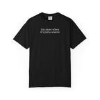 I’m Nicer When It’s Patio Season Tee