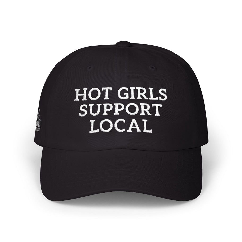 Hot Girls Support Local Embroidered Hat